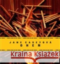 Oheň Jane CaseyovÃ¡ 9788025709023 Argo - książka