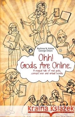 Ohh! Gods Are Online Kalsie, Rashma 9789380349947 Srishti Publishers & Distributors - książka