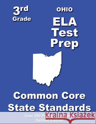 Ohio 3rd Grade ELA Test Prep: Common Core Learning Standards Treasures, Teachers' 9781482742114 Createspace - książka
