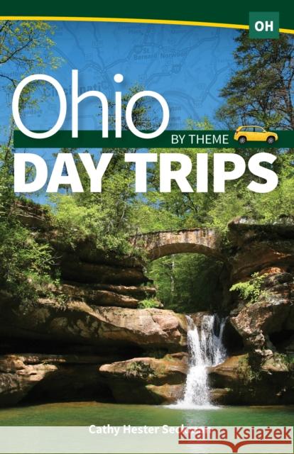 Ohio Day Trips by Theme Cathy Seckman 9781591937791 Adventure Publications - książka