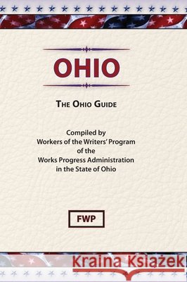 Ohio : Guide Federal Writers' Project 9780403021840 Scholarly Press Inc - książka