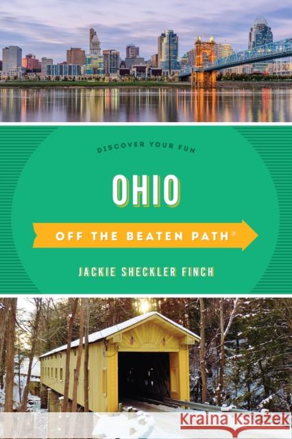 Ohio Off the Beaten Path(r): Discover Your Fun Jackie Sheckler Finch 9781493037599 Globe Pequot Press - książka