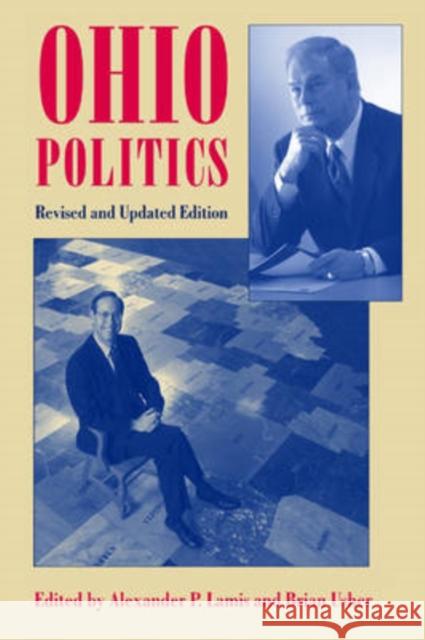 Ohio Politics Alexander P. Lamis Brian Usher 9780873386135 Kent State University Press - książka