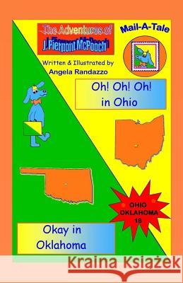 Ohio/Oklahoma: Oh!Oh!Oh! in Ohio/Okay in Oklahoma Randazzo, Angela 9781503170254 Createspace - książka