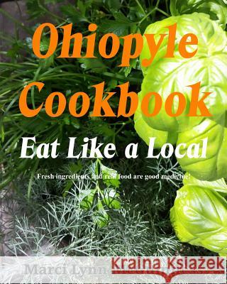 Ohiopyle Cookbook: Eat Like a Local Marci Lynn McGuinness 9780938833628 Shore Publications - książka