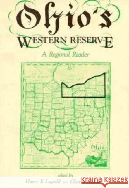 Ohio's Western Reserve: A Regional Reader Lupold, Harry F. 9780873383721 Kent State University Press - książka