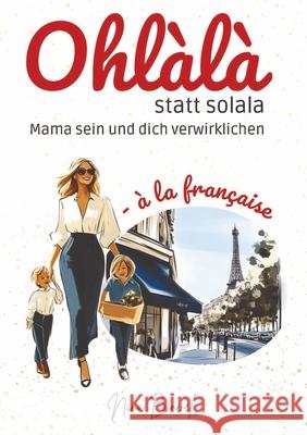 Ohlàlà statt solala Binvel, Nina 9783384715999 tredition - książka