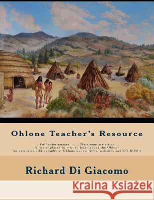 Ohlone Teacher's Resource Richard D 9781535368865 Createspace Independent Publishing Platform - książka