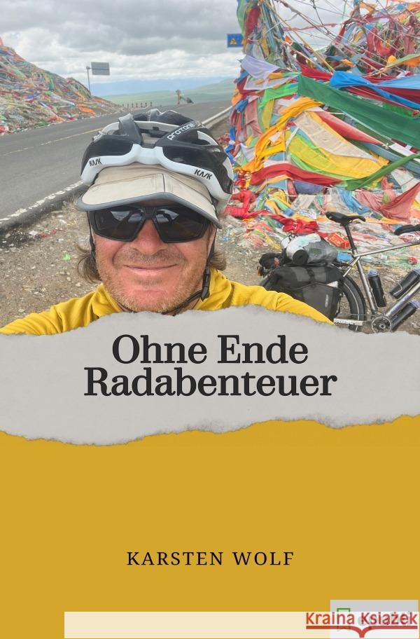 Ohne Ende Radabenteuer Wolf, Karsten 9783565009794 epubli - książka