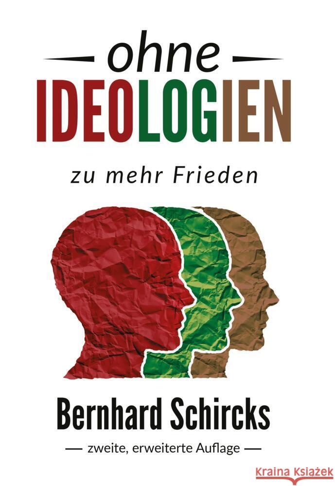 ohne Ideologien Schircks, Bernhard 9783038770664 Europäische Verlagsgesellschaften - książka