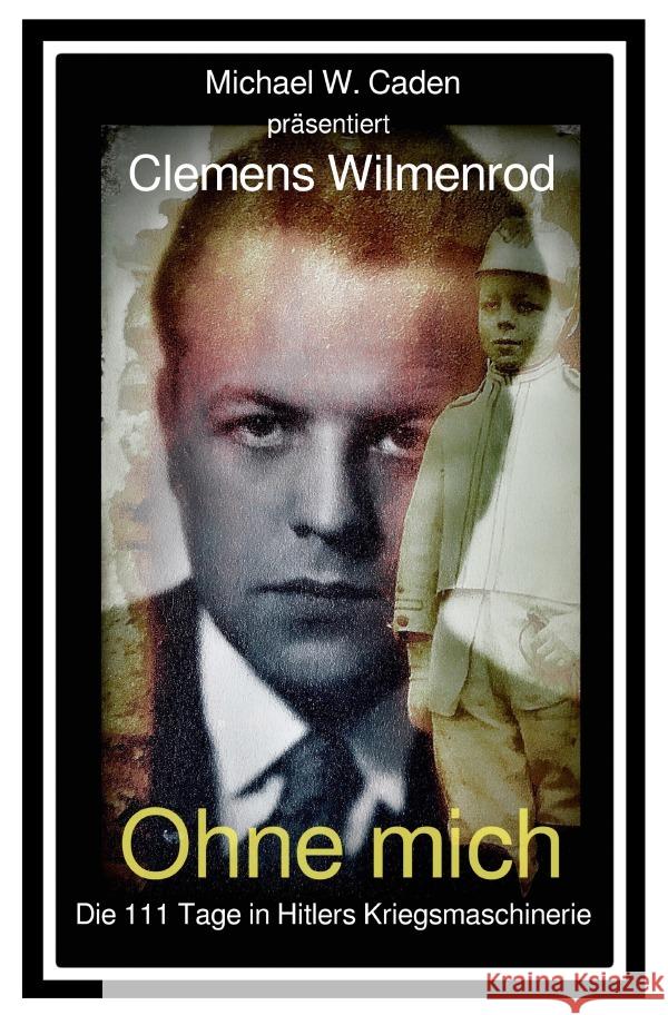 Ohne mich W. Caden, Michael 9783759869647 epubli - książka