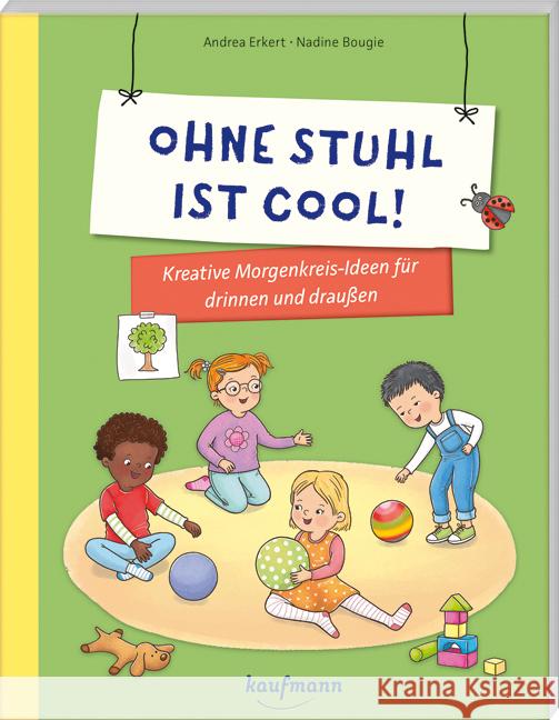 Ohne Stuhl ist cool! Erkert, Andrea 9783780652003 Kaufmann - książka