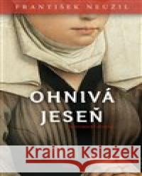 Ohnivá jeseň František Neužil 9788027904655 MOBA - książka