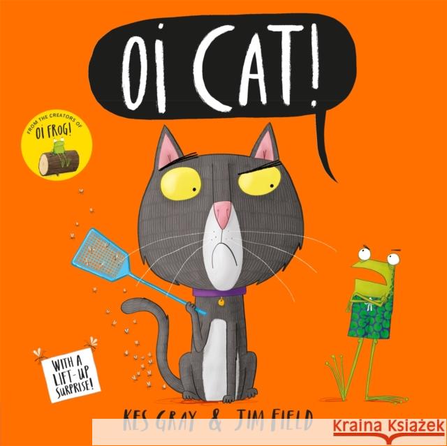 Oi Cat! Gray, Kes 9781444932515 Oi Frog and Friends - książka