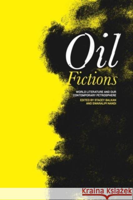 Oil Fictions  9780271091594 Pennsylvania State University Press - książka