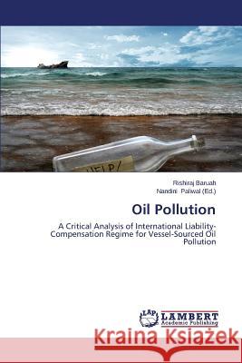 Oil Pollution Baruah Rishiraj 9783659679384 LAP Lambert Academic Publishing - książka
