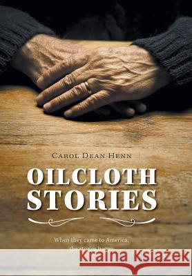 Oilcloth Stories Carol Dean Henn 9781460240922 FriesenPress - książka