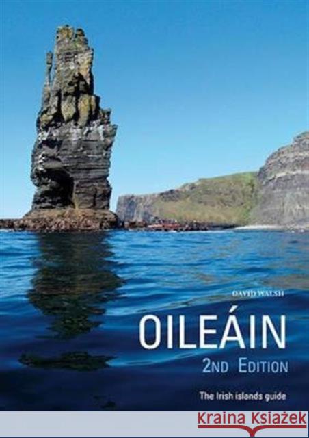 Oileain - the Irish Islands Guide David Walsh 9781906095376 Pesda Press - książka