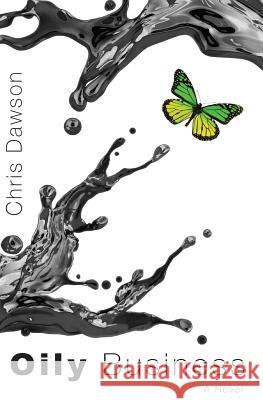 Oily Business Chris Dawson 9781512287134 Createspace - książka
