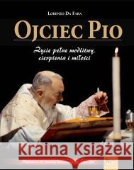 Ojciec Pio Lorenzo Da Fara 9788366560963 Rafael - książka