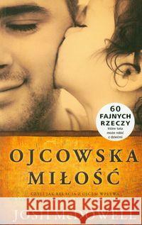 Ojcowska miłość McDowell Josh 9788374921176 Vocatio - książka