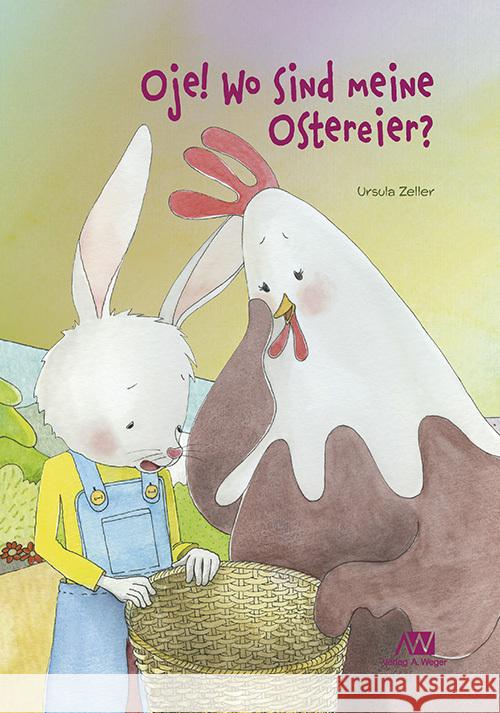 Oje! Wo sind die Ostereier? Zeller, Ursula 9788865633595 Universitätsbuchhandlung Weger - książka