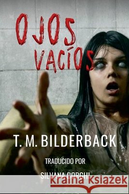Ojos Vacíos T M Bilderback 9798201236144 Sardis County Sentinel Press - książka
