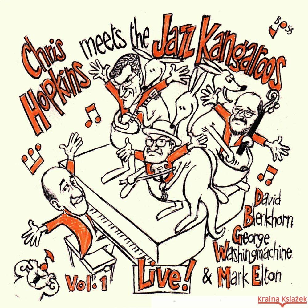 Chris Hopkins Meets The Jazz Kangaroos Vol. 1 / Live, 1 Audio-CD
