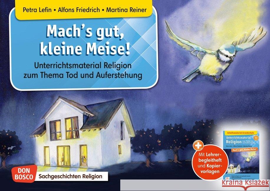 Mach's gut, kleine Meise! Kamishibai Bildkartenset : Unterrichtsmaterial Religion zum Thema Tod und Auferstehung. Mit Lehrerbegleitheft und Kopiervorlagen. Mit Online-Zugang