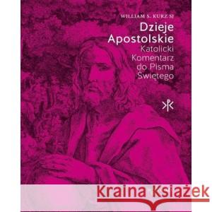 Dzieje Apostolskie Katolicki Komentarz do Pisma Świętego