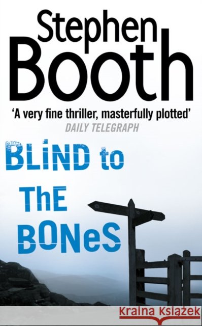 Blind to the Bones