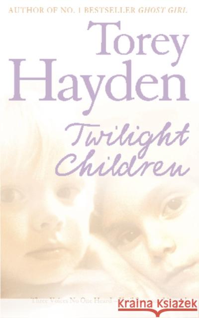 Twilight Children: Three Voices No One Heard – Until Someone Listened