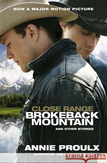 Close Range: Brokeback Mountain and Other Stories