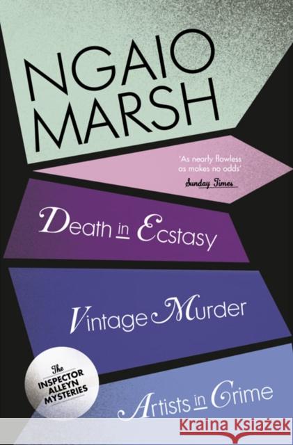 Vintage Murder / Death in Ecstasy / Artists in Crime