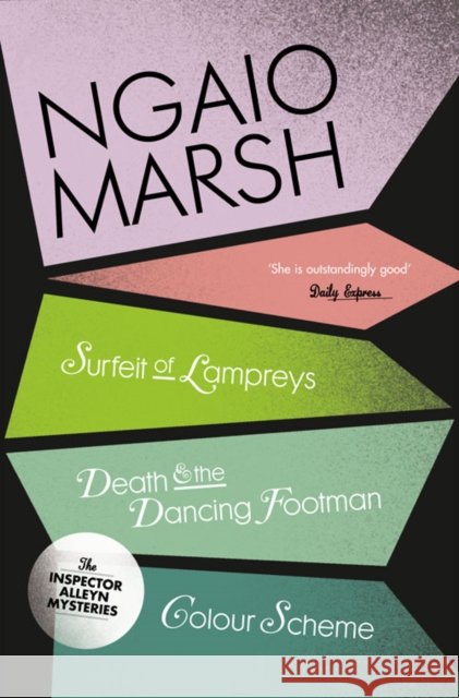 A Surfeit of Lampreys / Death and the Dancing Footman / Colour Scheme