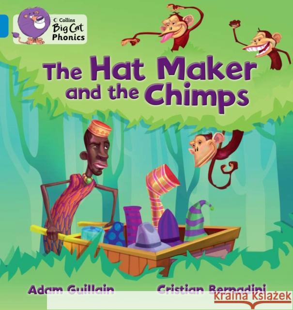 The Hat Maker and the Chimps: Band 04/Blue