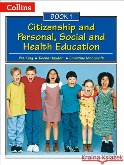 Collins Citizenship and PSHE – Book 1