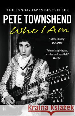 Pete Townshend: Who I Am