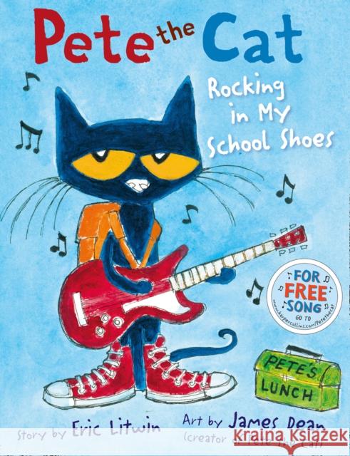 Pete the Cat Rocking in My School Shoes