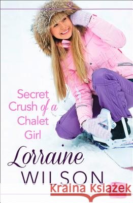 Secret Crush of a Chalet Girl: Harperimpulse Contemporary Romance (A Novella)