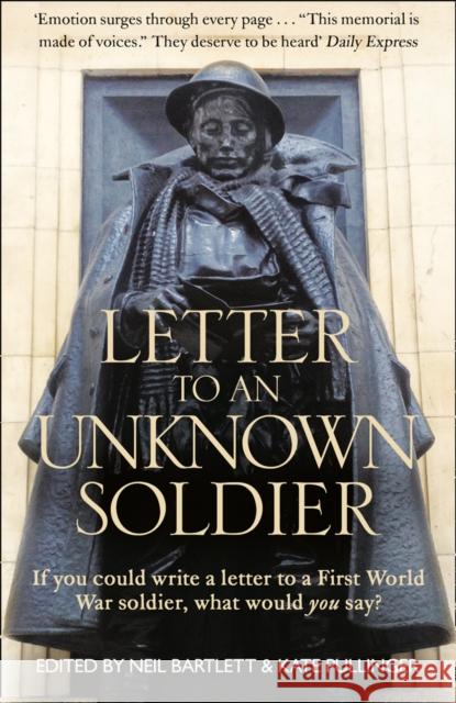 Letter To An Unknown Soldier: If you could write a letter to a First World War soldier, what would you say?