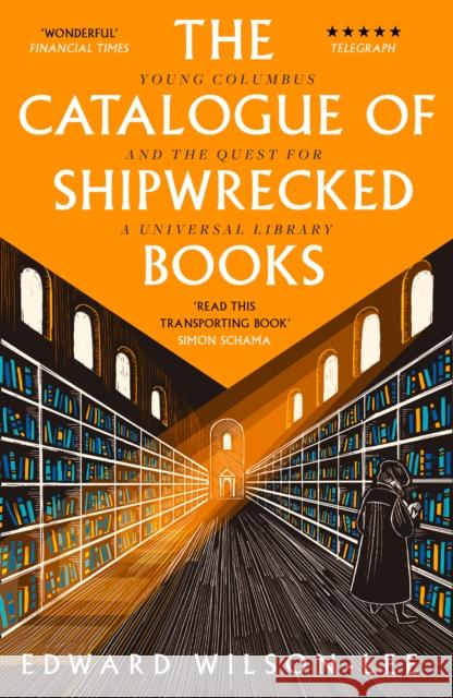 The Catalogue of Shipwrecked Books: Young Columbus and the Quest for a Universal Library