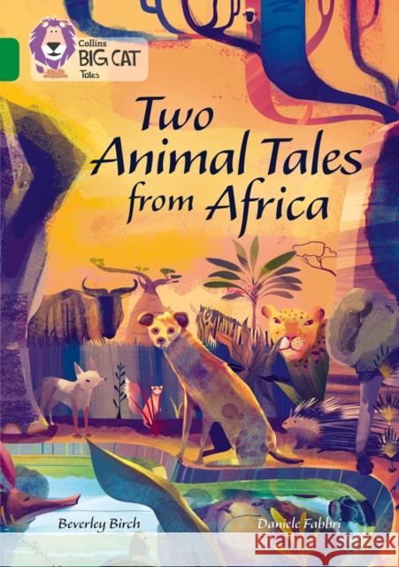 Two Animal Tales from Africa: Band 15/Emerald