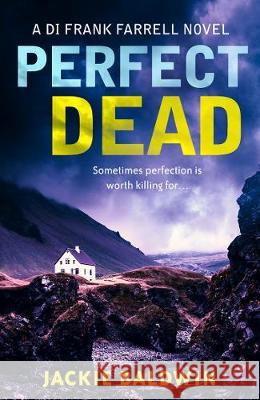 Perfect Dead A Gripping Crime Thriller That Will Keep You Hooked