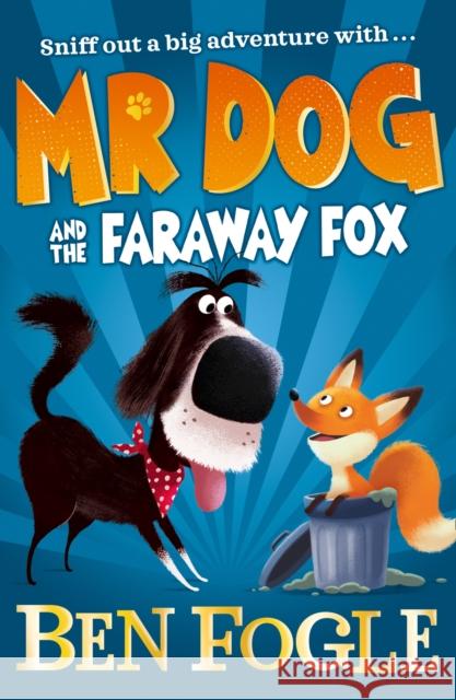 Mr Dog and the Faraway Fox