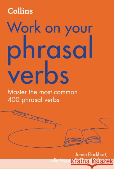 Phrasal Verbs: B1-C2