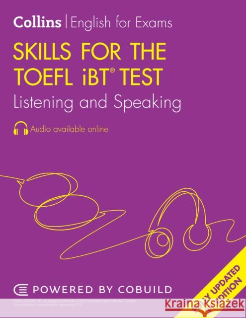 Skills for the TOEFL iBT® Test: Listening and Speaking
