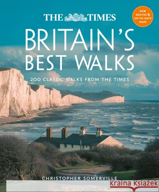 The Times Britain’s Best Walks: 200 Classic Walks from the Times