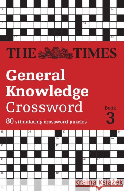 The Times General Knowledge Crossword Book 3: 80 General Knowledge Crossword Puzzles