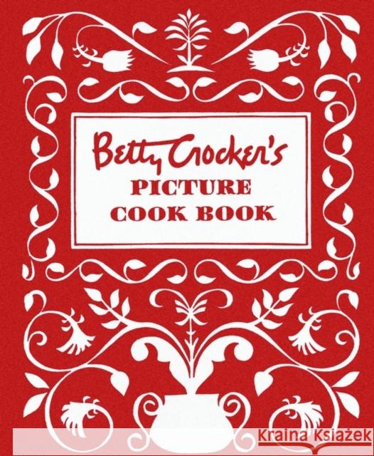 Betty Crocker's Picture Cookbook, Facsimile Edition